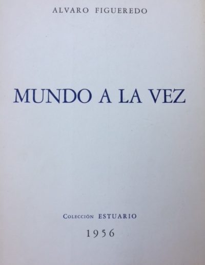 MUNDO A LA VEZ - COLECCION ESTUARIO - 1956