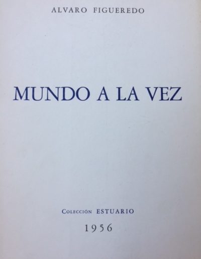 MUNDO A LA VEZ - COLECCION ESTUARIO - 1956