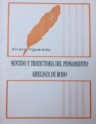 SENTIDO Y TRAYECTORIA DEL PENSAMIENTO - ARIELISTA DE RODO